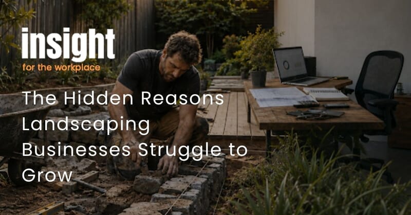 The Hidden Reasons Landscaping Businesses Struggle to Grow
